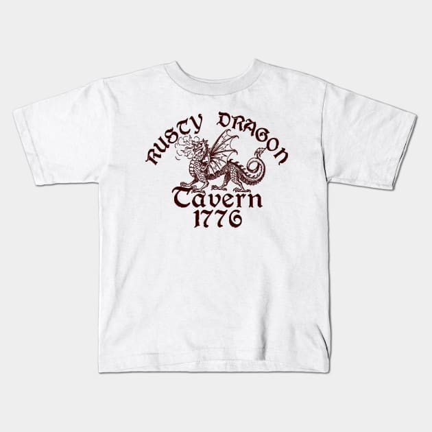 Rusty Dragon Tavern 1776 Kids T-Shirt by CANJ72